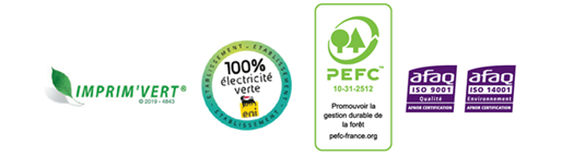 Imprim/Vert - 100% éléctricité verte - PEFC 10 31 2512 - AFAQ ISO 9001 ISO 14001